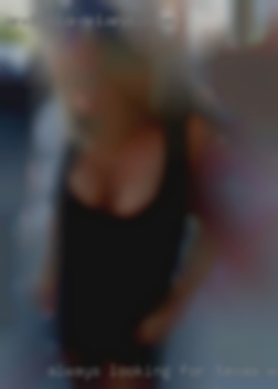 Always looking for in Texas wanting sex new experiences.